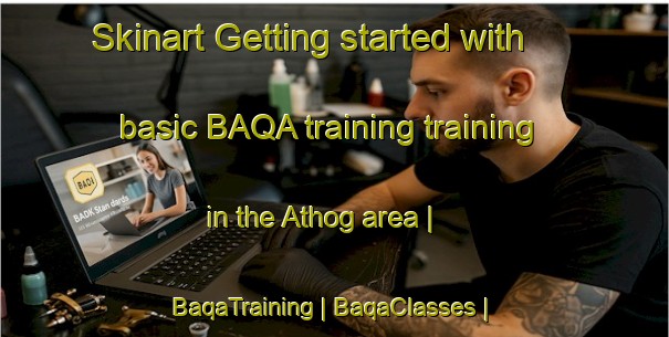 Skinart Getting started with basic BAQA training training in the Athog area | BaqaTraining | BaqaClasses | SkinartTraining-Pakistan